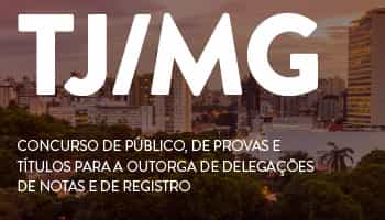 CURSO INTENSIVO PARA O CONCURSO PÚBLICO DE PROVAS E TÍTULOS PARA A OUTORGA DE DELEGAÇÕES DE NOTAS E DE REGISTRO DO ESTADO DE MINAS GERAIS (CARTÓRIO TJ/MG) CURSO INTENSIVO PARA O CONCURSO PÚBLICO DE PROVAS E TÍTULOS PARA A OUTORGA DE DELEGAÇÕES DE NOTAS E DE REGISTRO DO ESTADO DE MINAS GERAIS (CARTÓRIO TJ/MG)