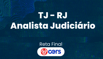 TJRJ - Analista Jurídico (Sem Especialidade e Especialidade Execução de Mandados)