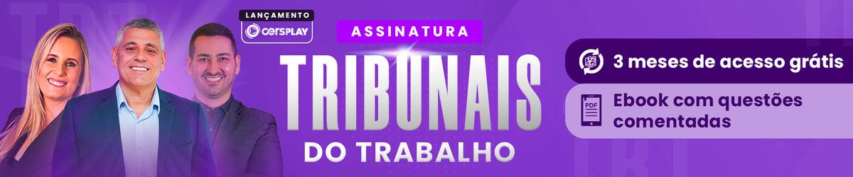 [CERS] Assinatura TRT - Concurso TRT-4