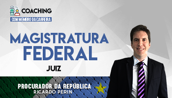 6 MESES | COACHING COM MEMBRO DA CARREIRA | RICARDO PERIN | CURSO PARA JUIZ FEDERAL 6 MESES | COACHING COM MEMBRO DA CARREIRA | RICARDO PERIN | CURSO PARA JUIZ FEDERAL