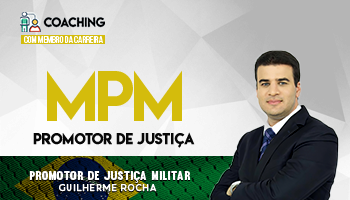 12 MESES | COACHING COM MEMBRO DA CARREIRA | PROMOTOR DE JUSTIÇA MILITAR GUILHERME ROCHA | MPM 12 MESES | COACHING COM MEMBRO DA CARREIRA | PROMOTOR DE JUSTIÇA MILITAR GUILHERME ROCHA | MPM