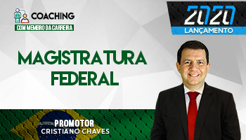 6 MESES | COACHING COM MEMBRO DA CARREIRA | CURSO PARA CONCURSO MAGISTRATURA FEDERAL | PROMOTOR CRISTIANO CHAVES 6 MESES | COACHING COM MEMBRO DA CARREIRA | CURSO PARA CONCURSO MAGISTRATURA FEDERAL | PROMOTOR CRISTIANO CHAVES