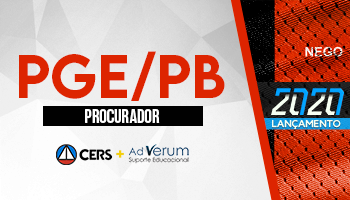 CURSO PARA O CONCURSO DA PROCURADORIA GERAL DO ESTADO DA PARAÍBA (PGE/PB) CURSO PARA O CONCURSO DA PROCURADORIA GERAL DO ESTADO DA PARAÍBA (PGE/PB)