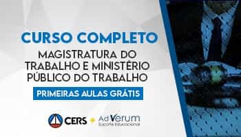 CURSO PARA A MAGISTRATURA DO TRABALHO E O MINISTÉRIO PÚBLICO DO TRABALHO (MPT) - PRIMEIRAS AULAS GRÁTIS CURSO PARA A MAGISTRATURA DO TRABALHO E O MINISTÉRIO PÚBLICO DO TRABALHO (MPT) - PRIMEIRAS AULAS GRÁTIS