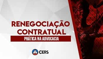 Renegociação Contratual - Teoria e Prática Renegociação Contratual - Teoria e Prática